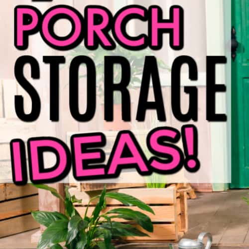porch storage ideas