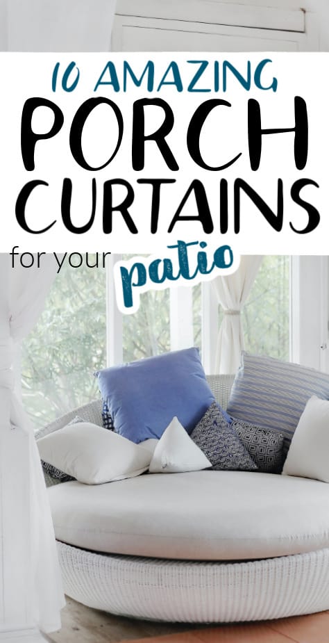 porch curtains for your front porch or patio